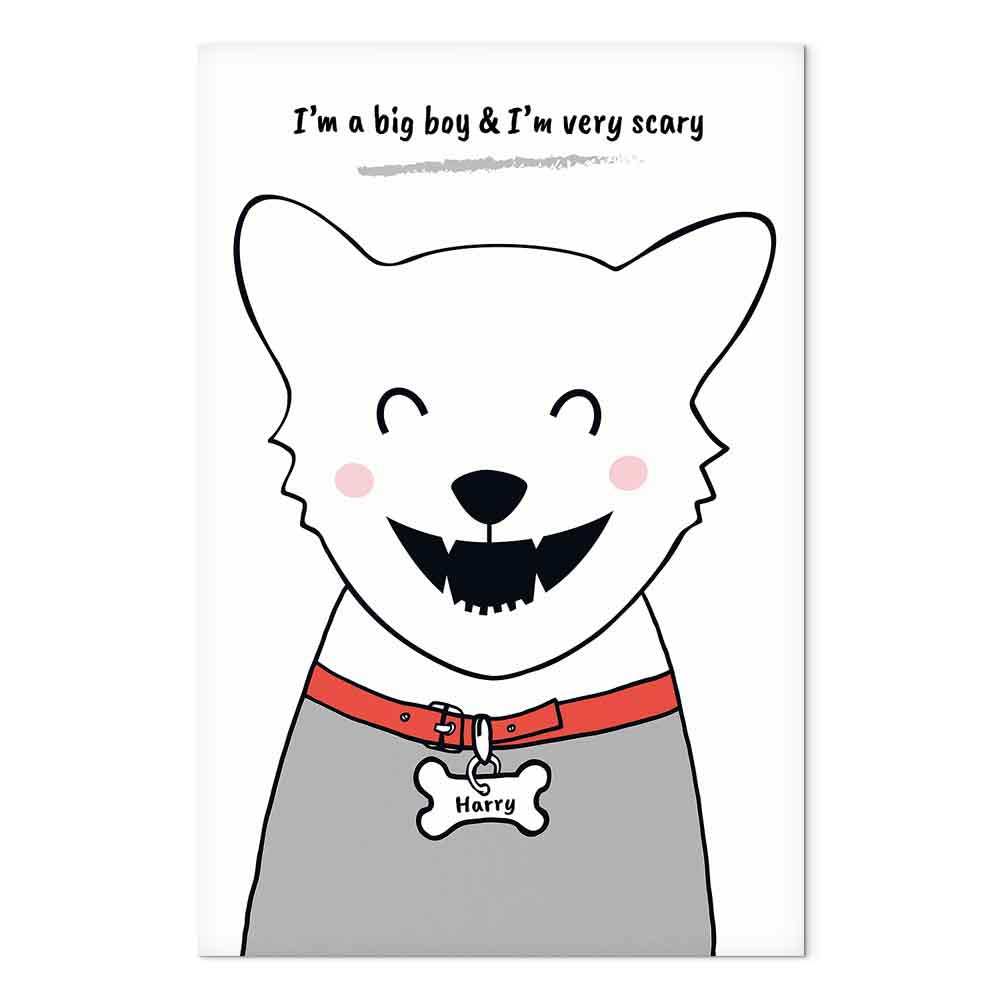 Funny Dog Quote Canvas Print