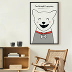 Funny Dog Quote Canvas Print