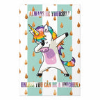 Always Be Yourself Funny Inscription Poster