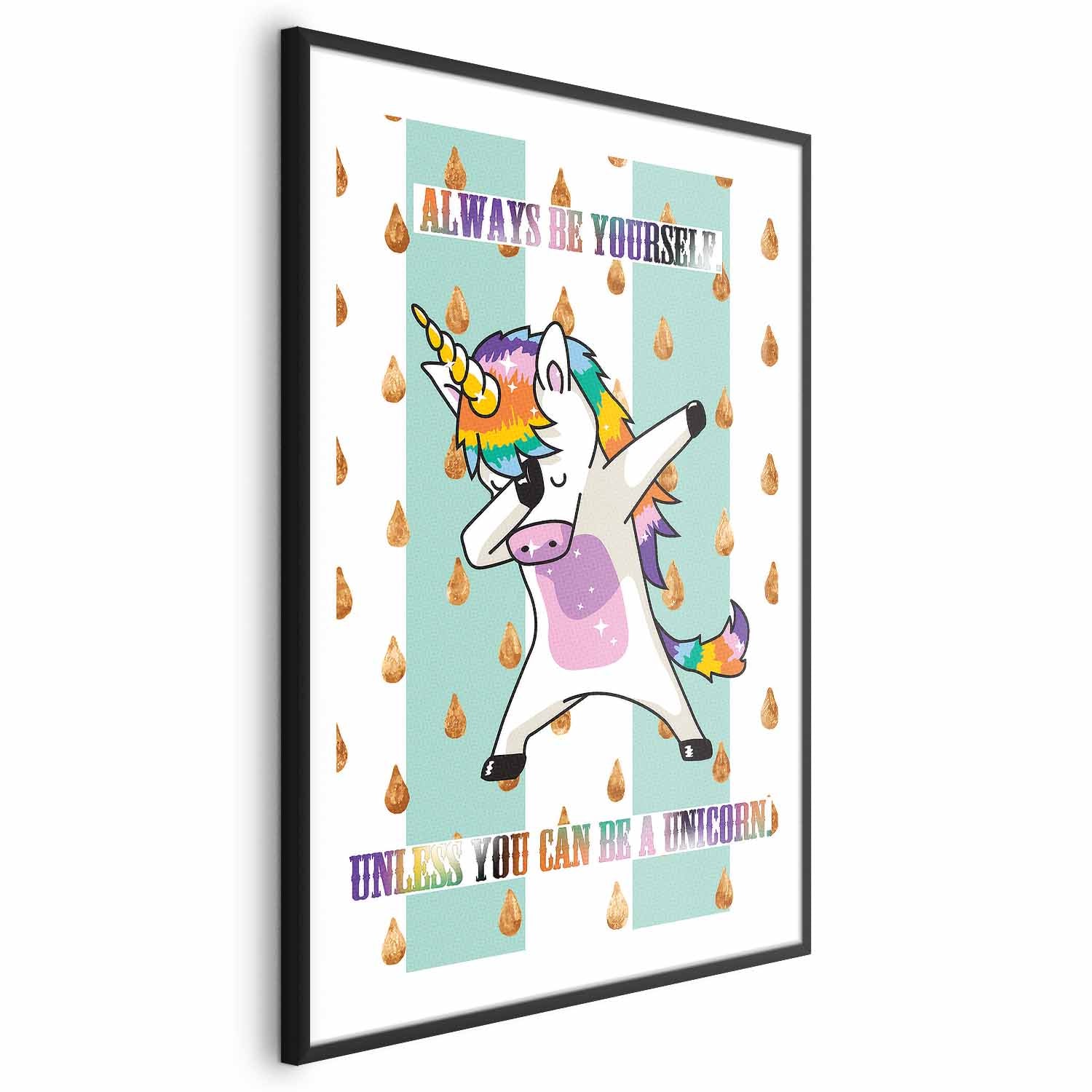 Always Be Yourself Funny Inscription Poster