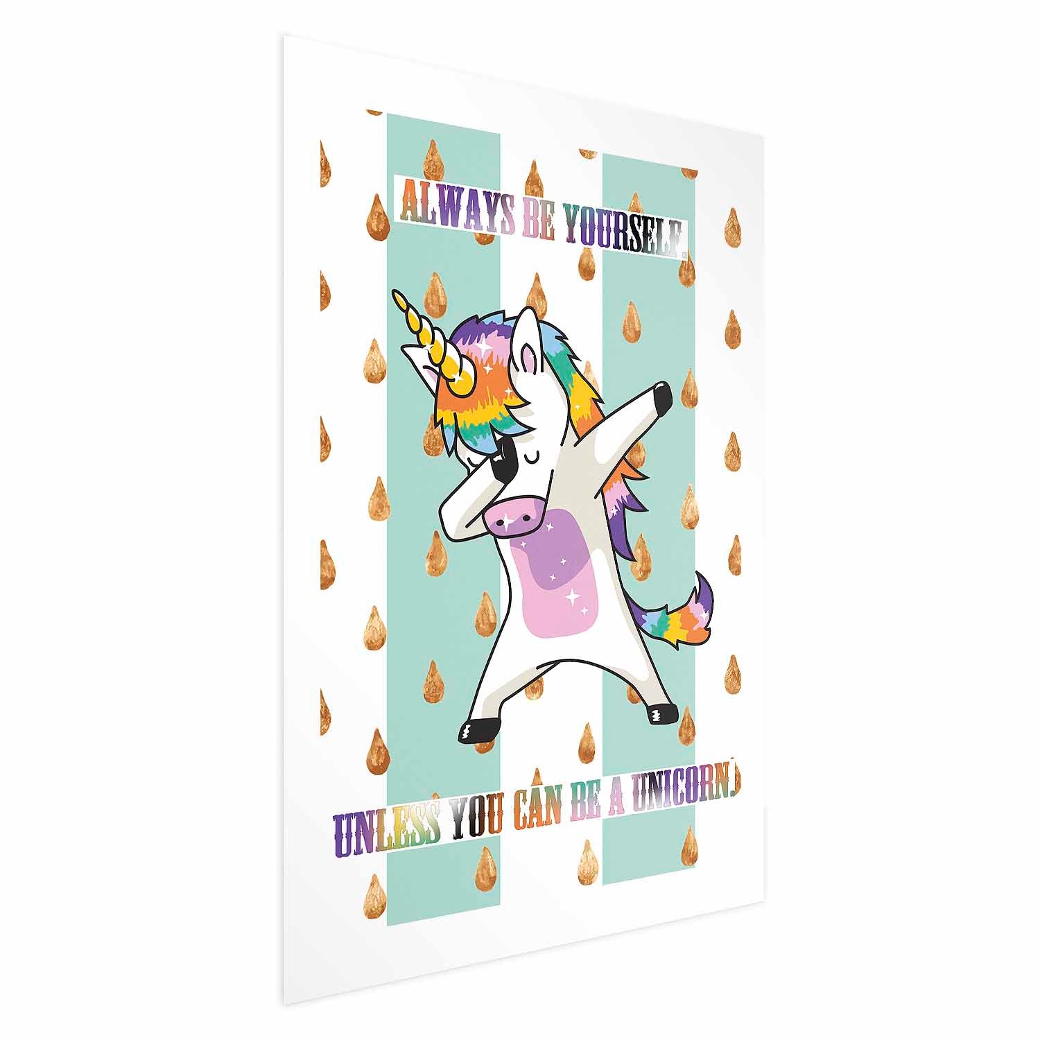 Always Be Yourself Funny Inscription Poster