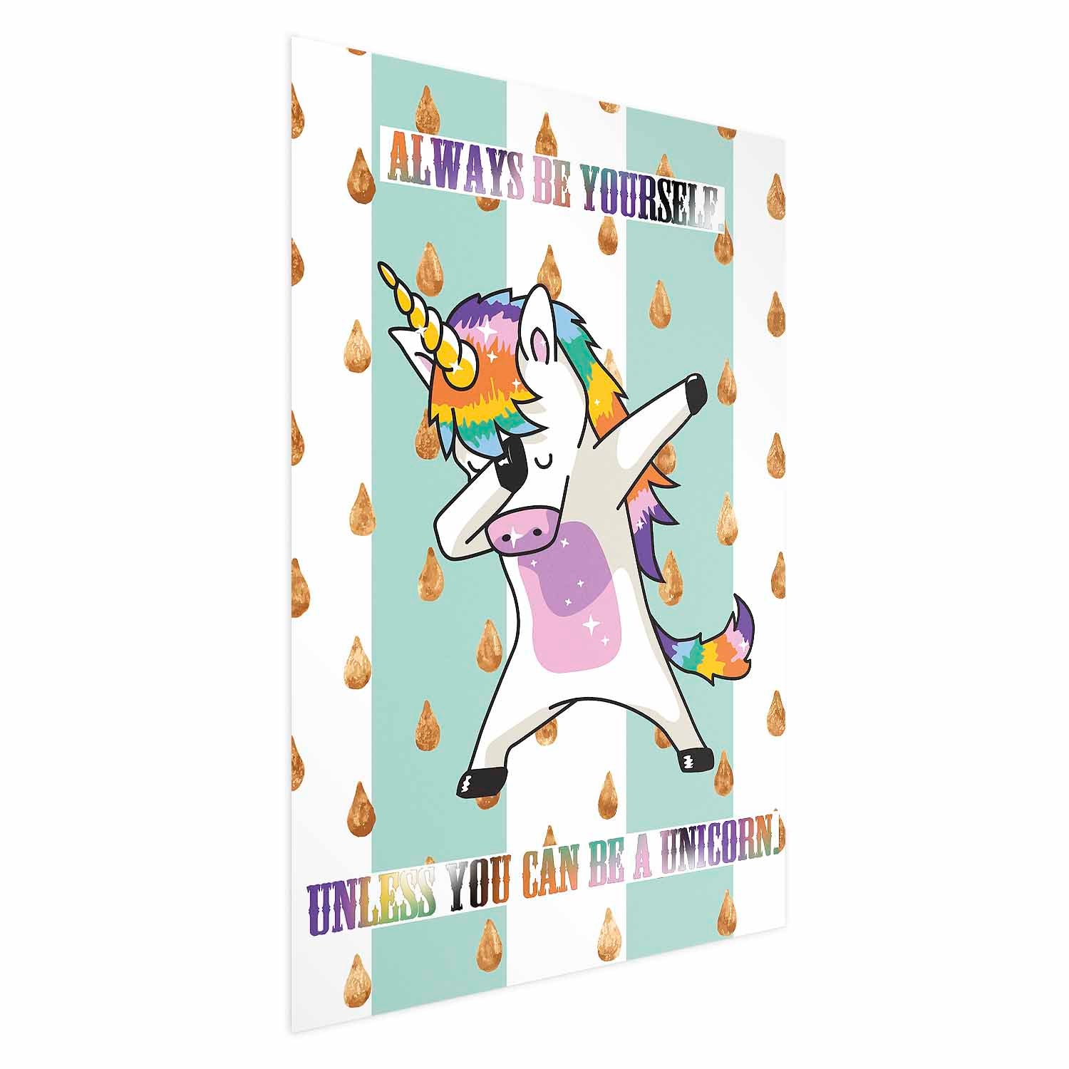 Always Be Yourself Funny Inscription Poster