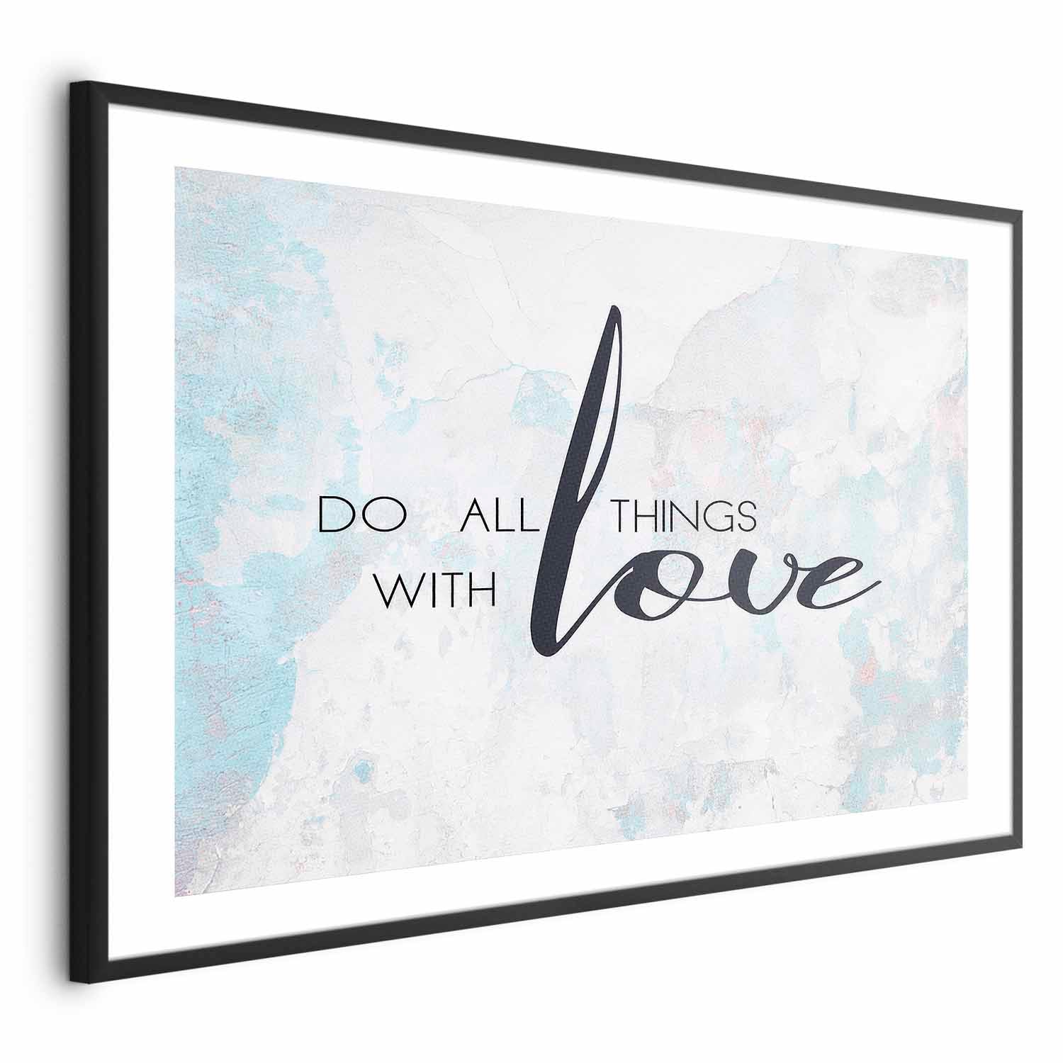 Do All Things with Love Quote Text Poster