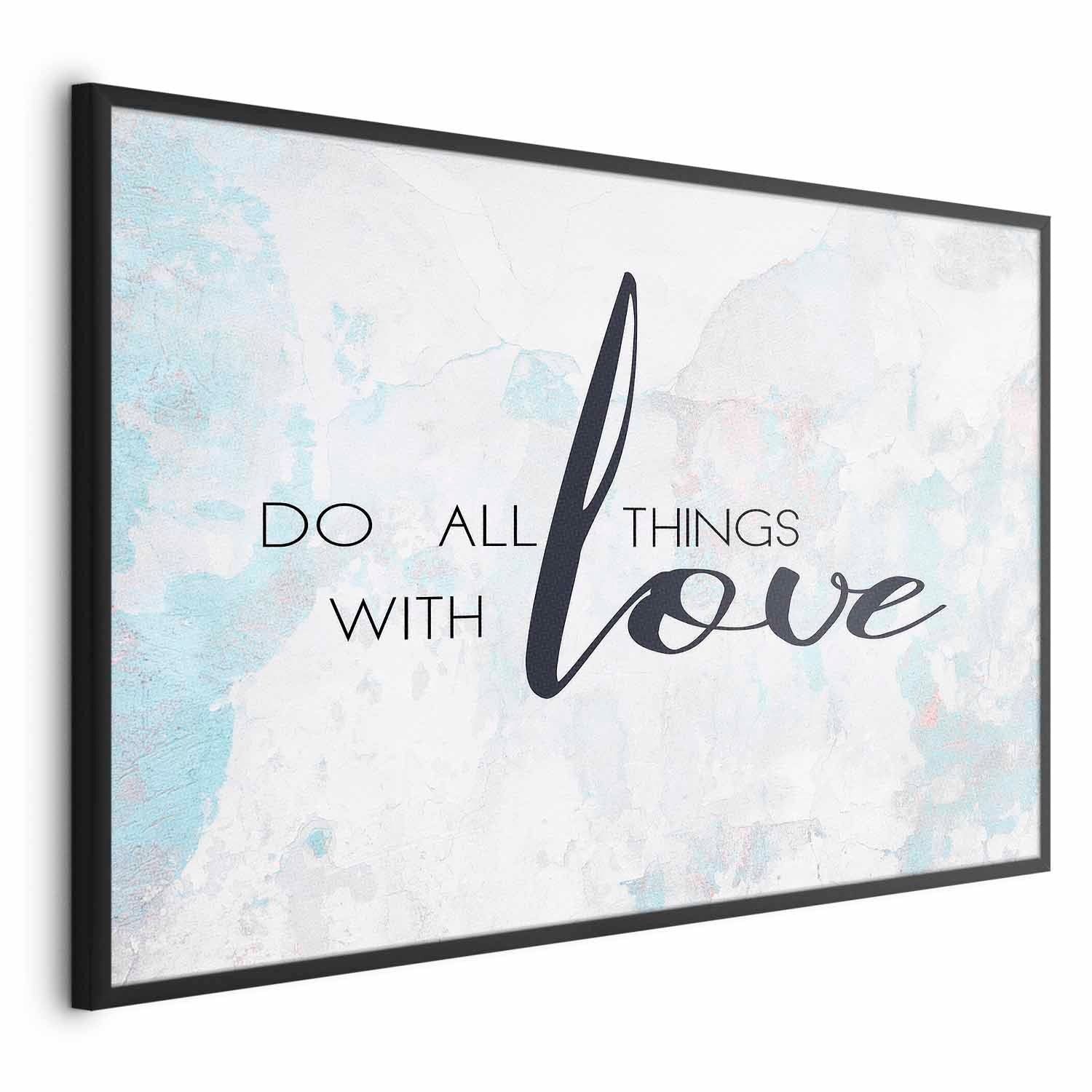 Do All Things with Love Quote Text Poster