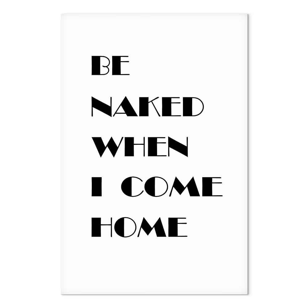 Homecoming Quote Black and White Canvas Print