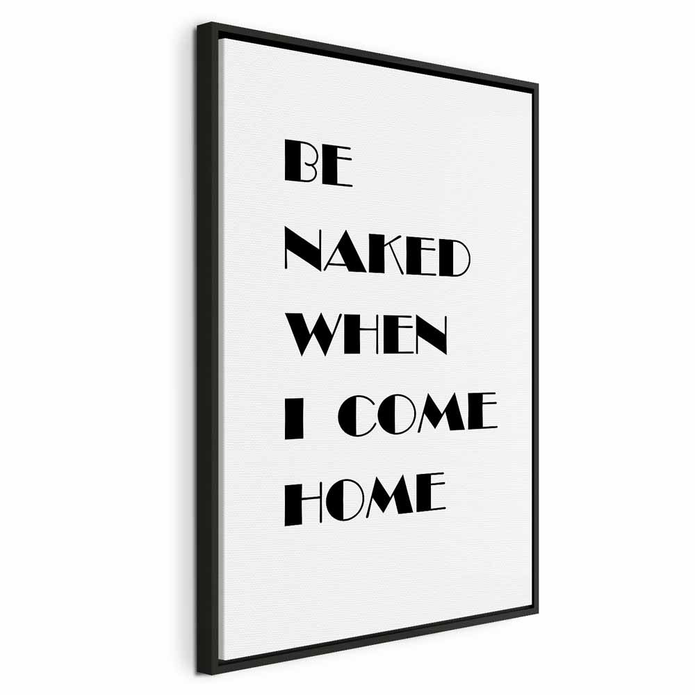 Homecoming Quote Black and White Canvas Print