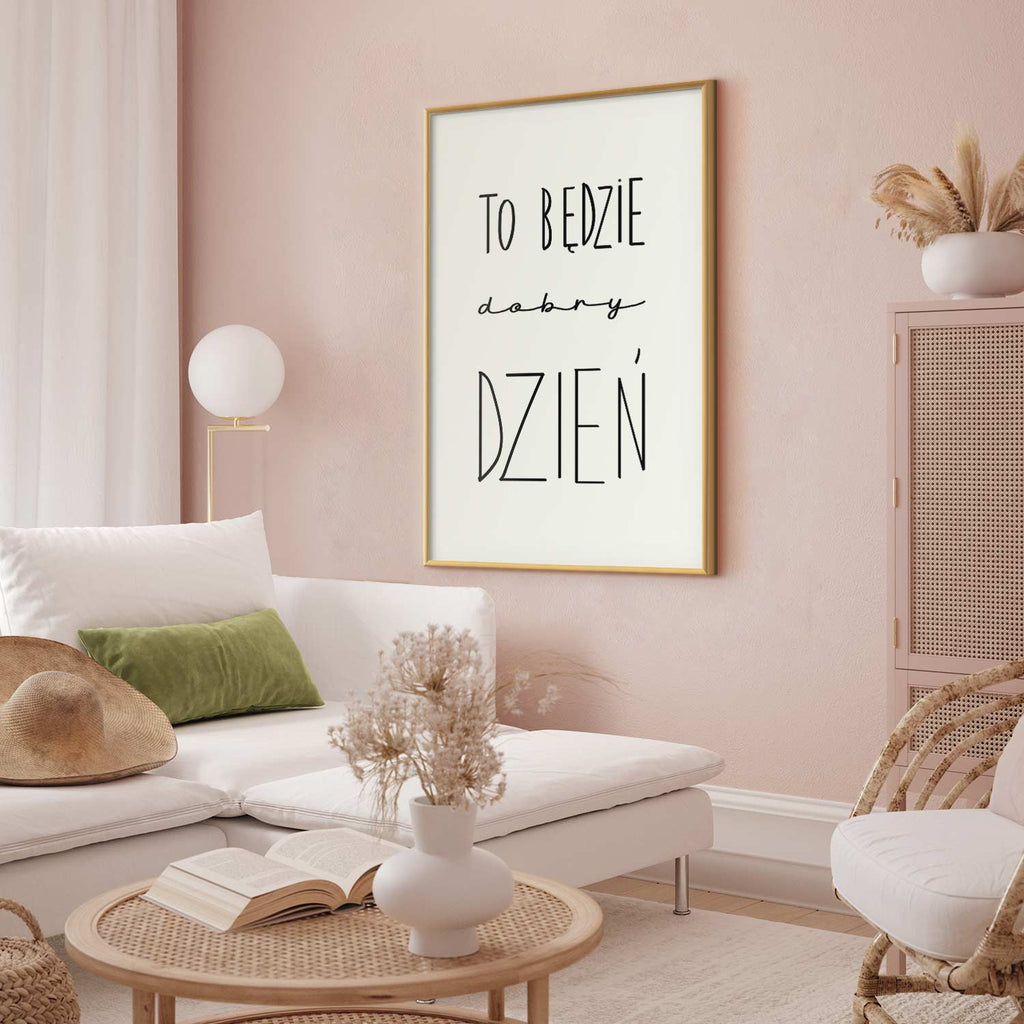 It Will Be a Good Day Text Poster