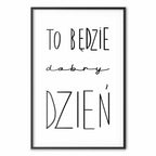 It Will Be a Good Day Text Poster