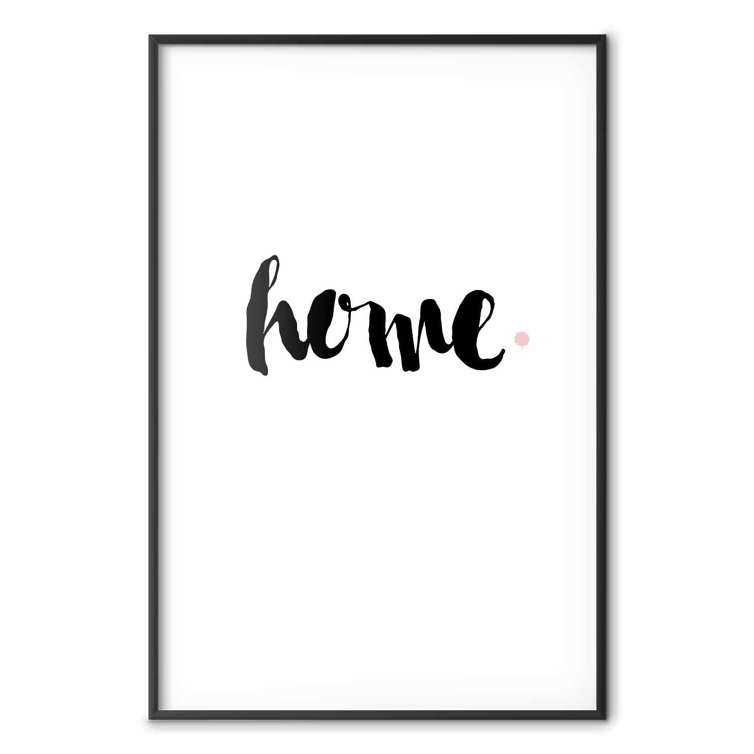 Home Typography Minimalist Poster