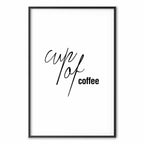 Cup of Coffee Text Poster