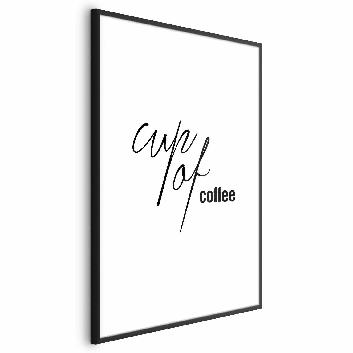 Cup of Coffee Text Poster