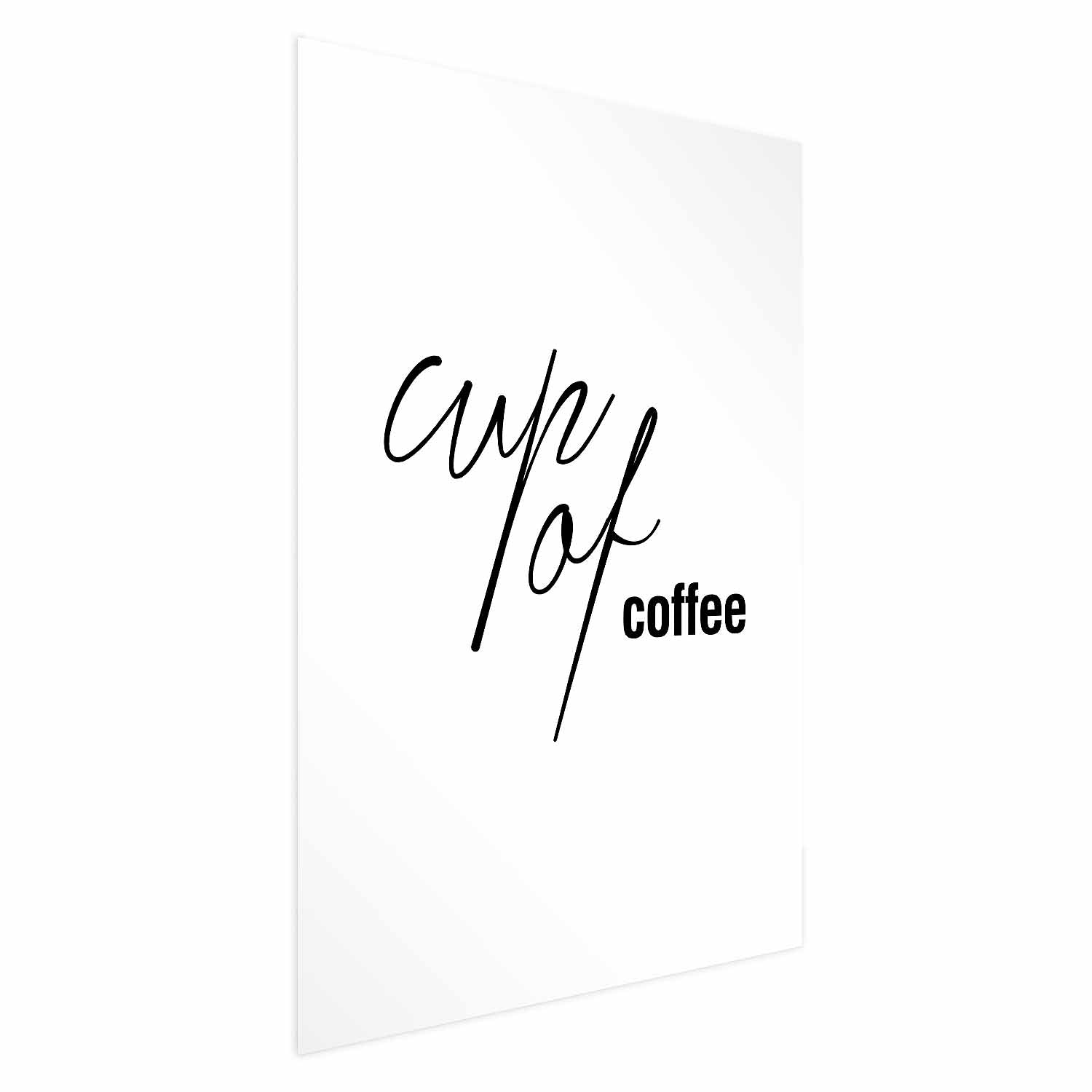 Cup of Coffee Text Poster
