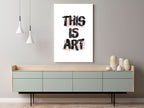 Canvas Print - This Is Art (1 Part) Vertical