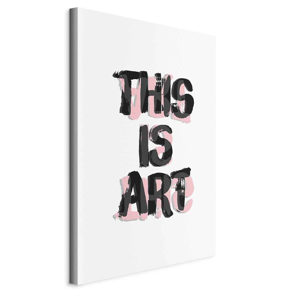 This Is Art Typography Text Canvas Print