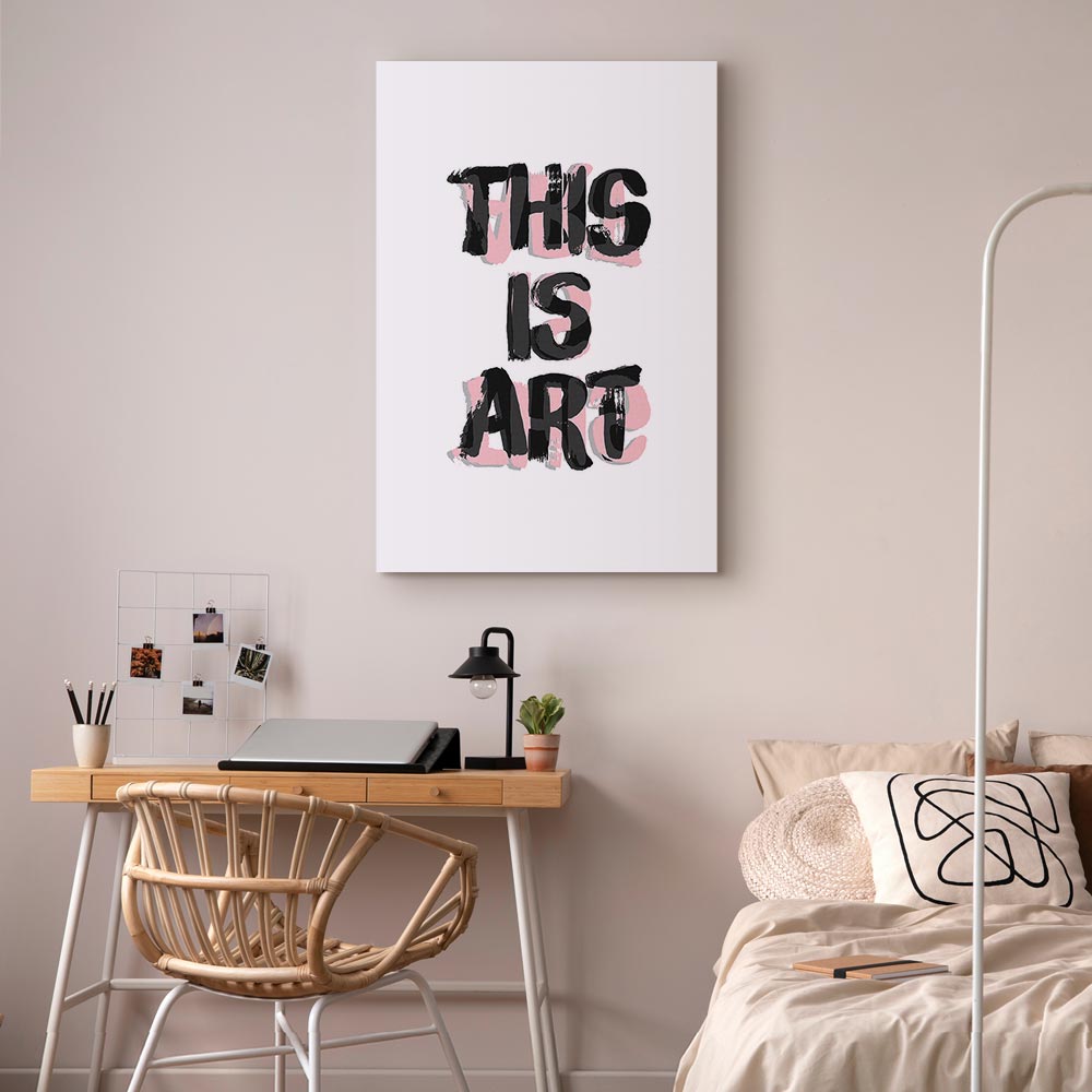 This Is Art Typography Text Canvas Print