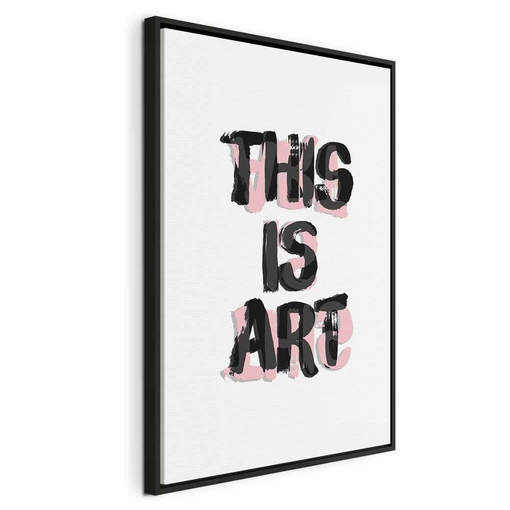 This Is Art Typography Text Canvas Print