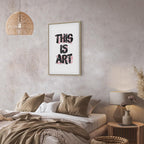 This Is Art Typography Text Canvas Print