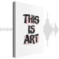 This Is Art Typography Text Canvas Print
