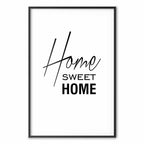 Home Sweet Home Black and White Text Poster