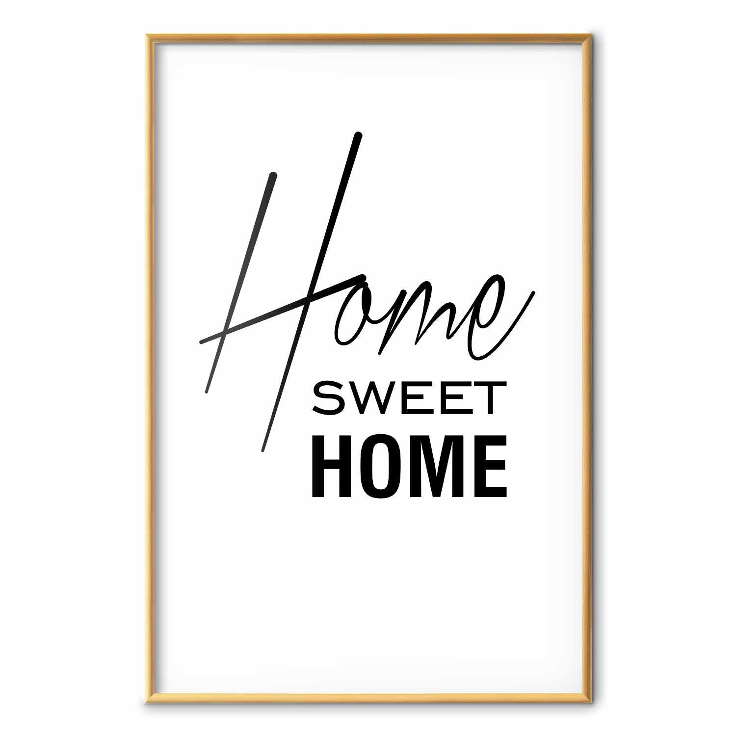 Home Sweet Home Black and White Text Poster