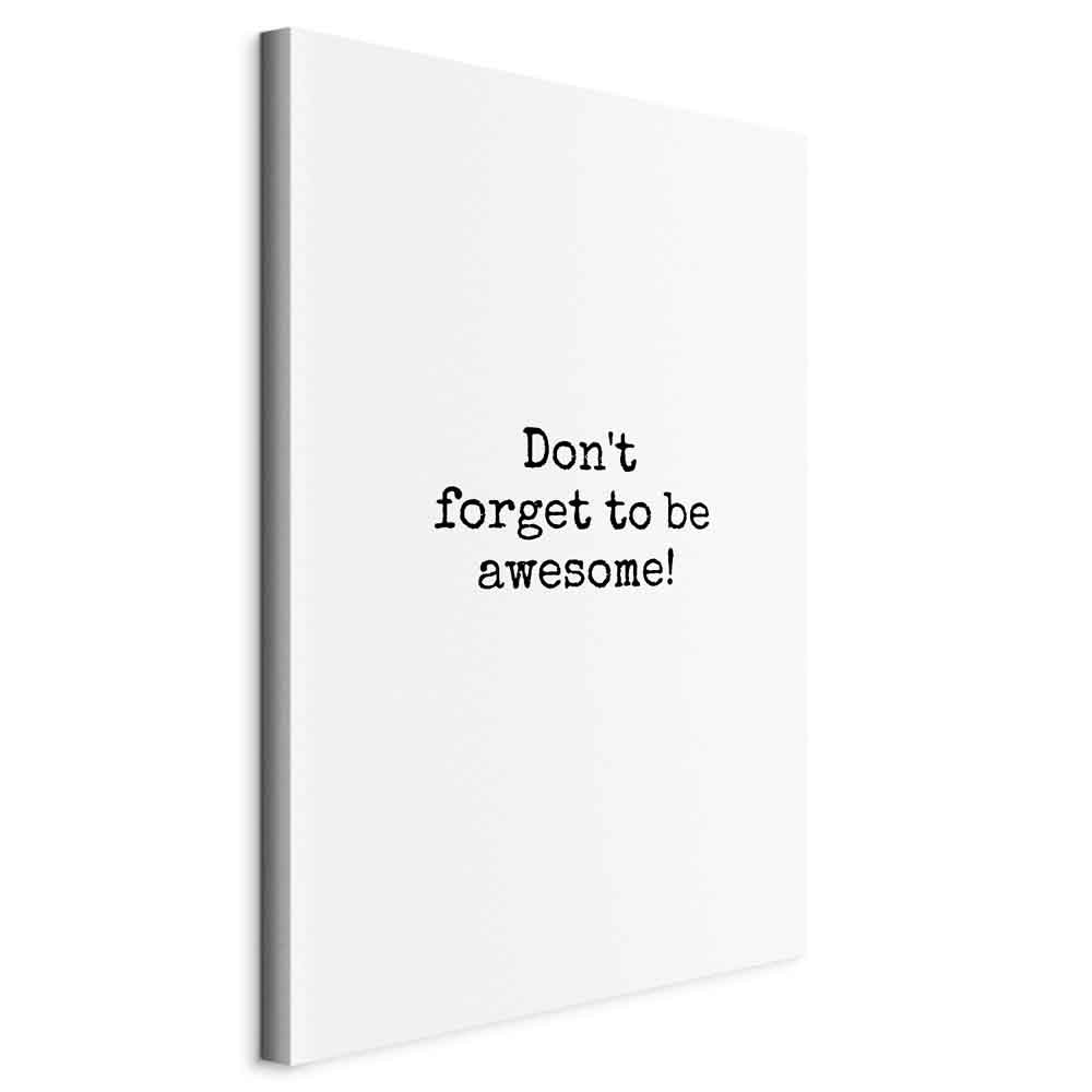 Don't Forget to Be Awesome Quote Canvas Print