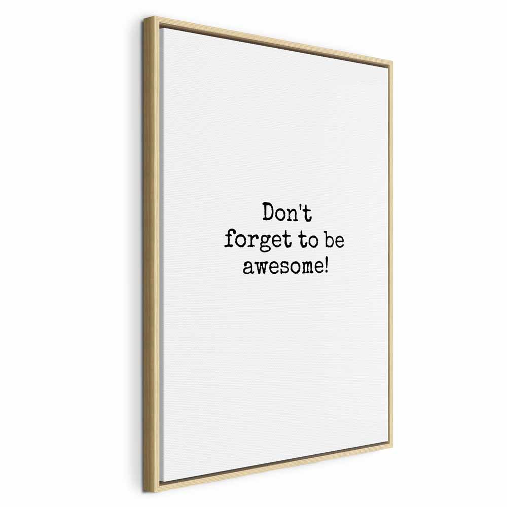 Don't Forget to Be Awesome Quote Canvas Print