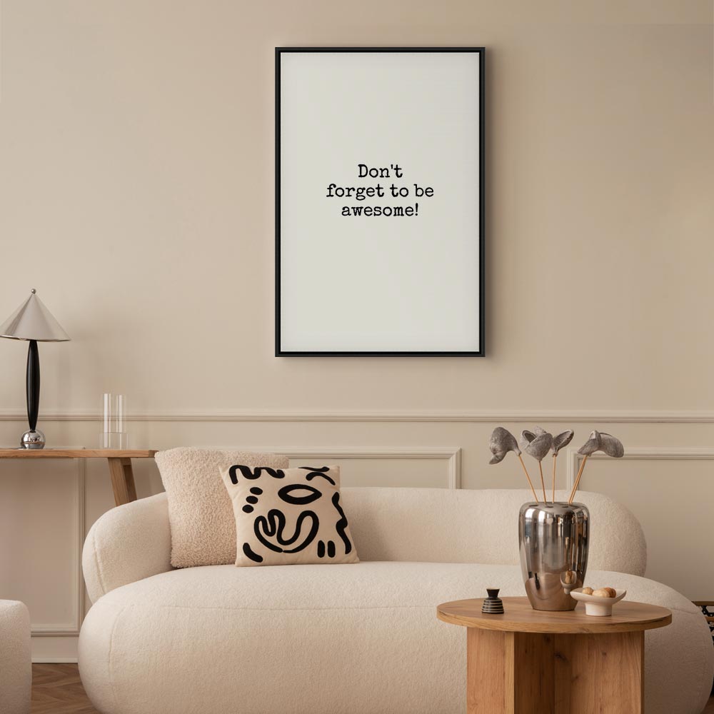 Don't Forget to Be Awesome Quote Canvas Print