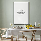 Don't Forget to Be Awesome Quote Canvas Print
