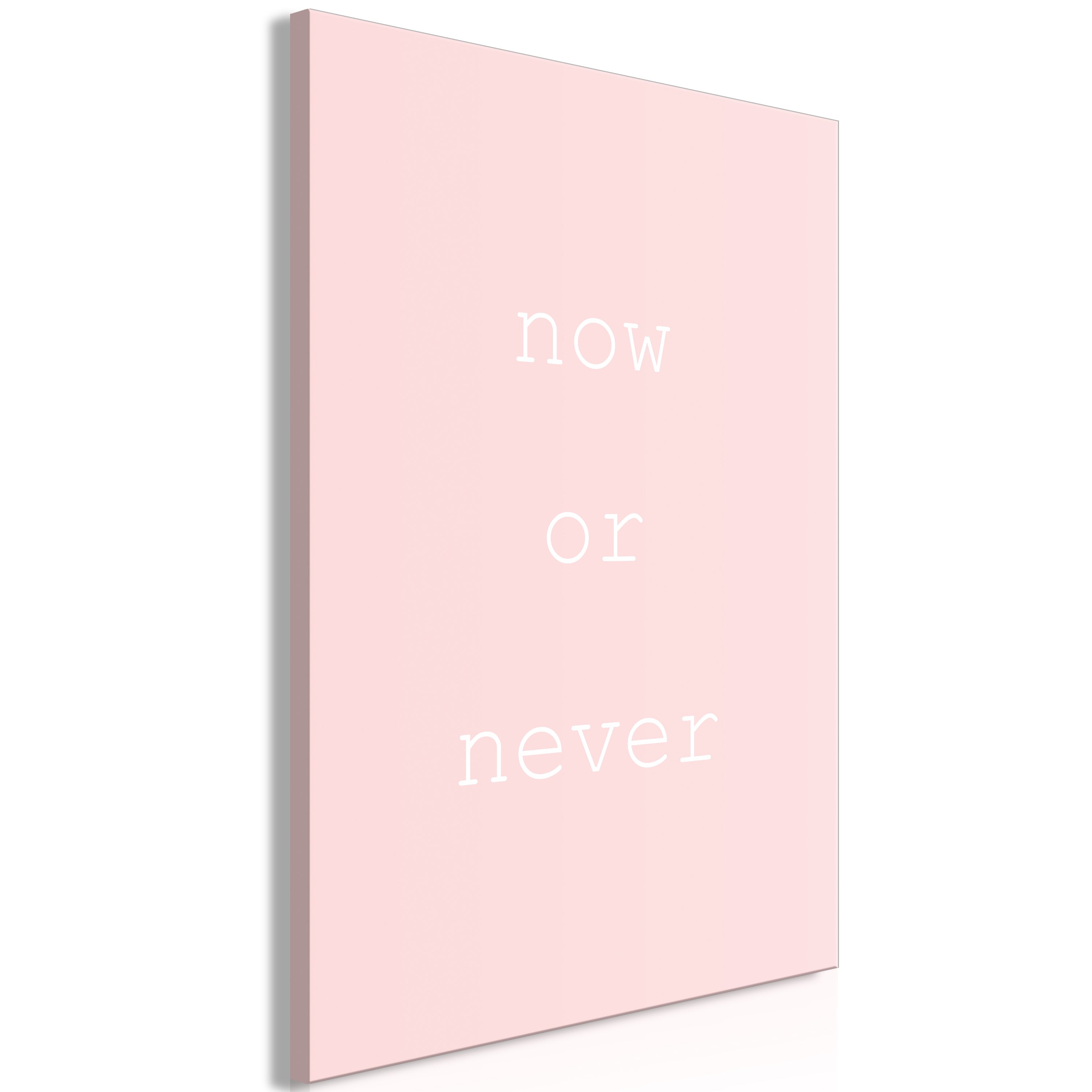 Canvas Print Now or Never Vertical