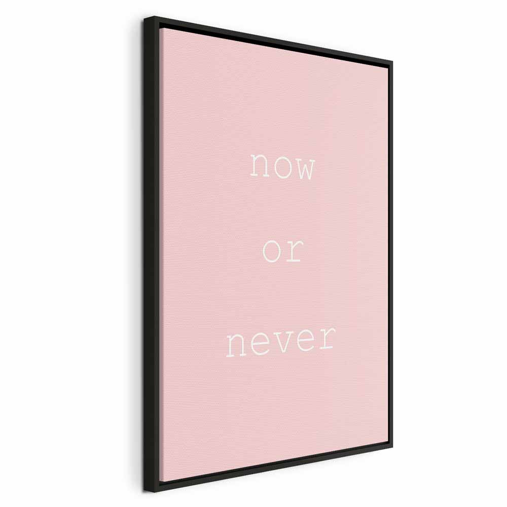 Now or Never Typography Vertical Canvas Print
