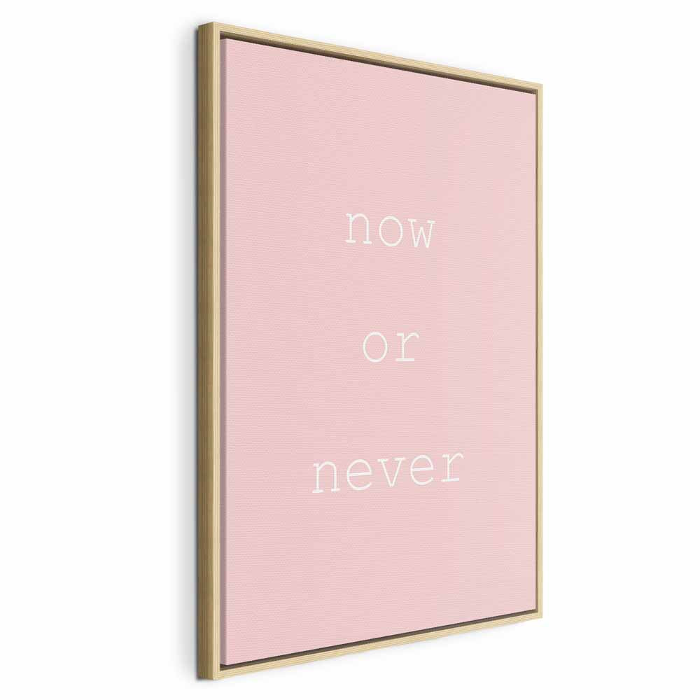 Now or Never Typography Vertical Canvas Print