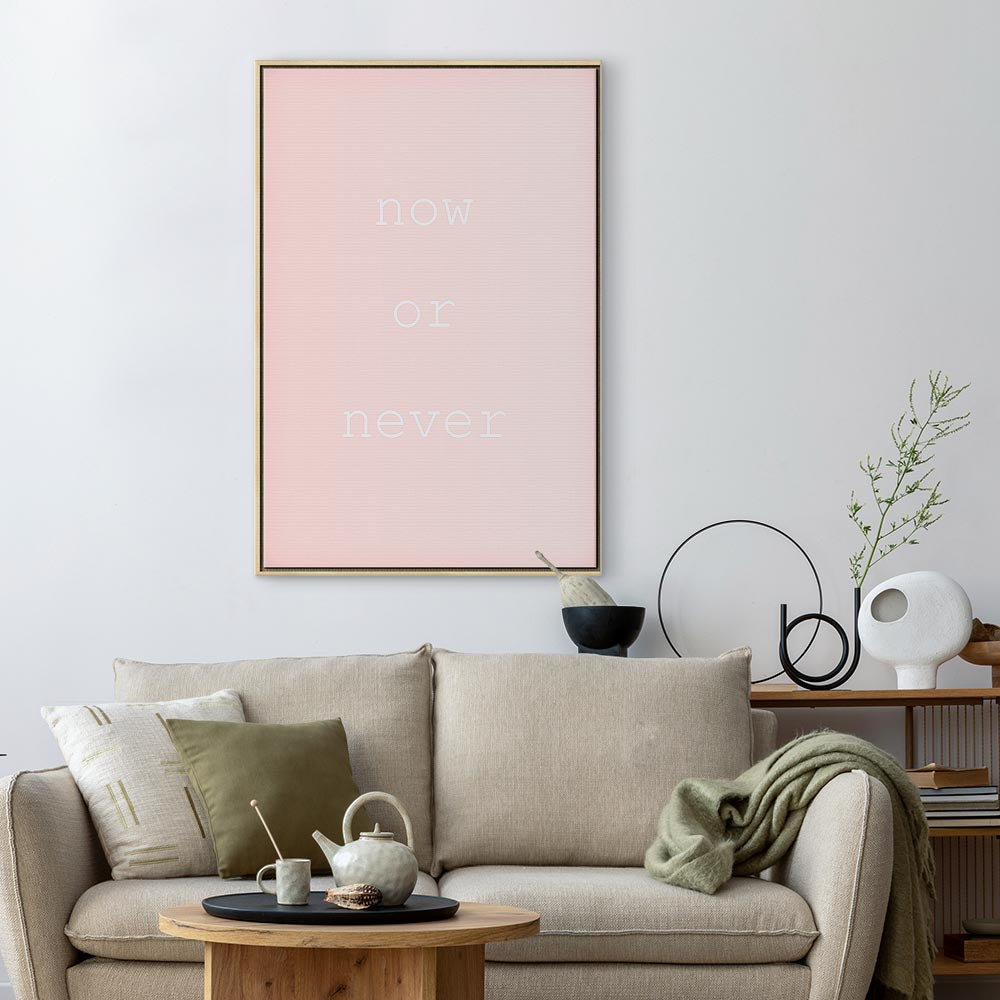 Now or Never Typography Vertical Canvas Print