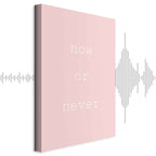 Now or Never Typography Vertical Canvas Print