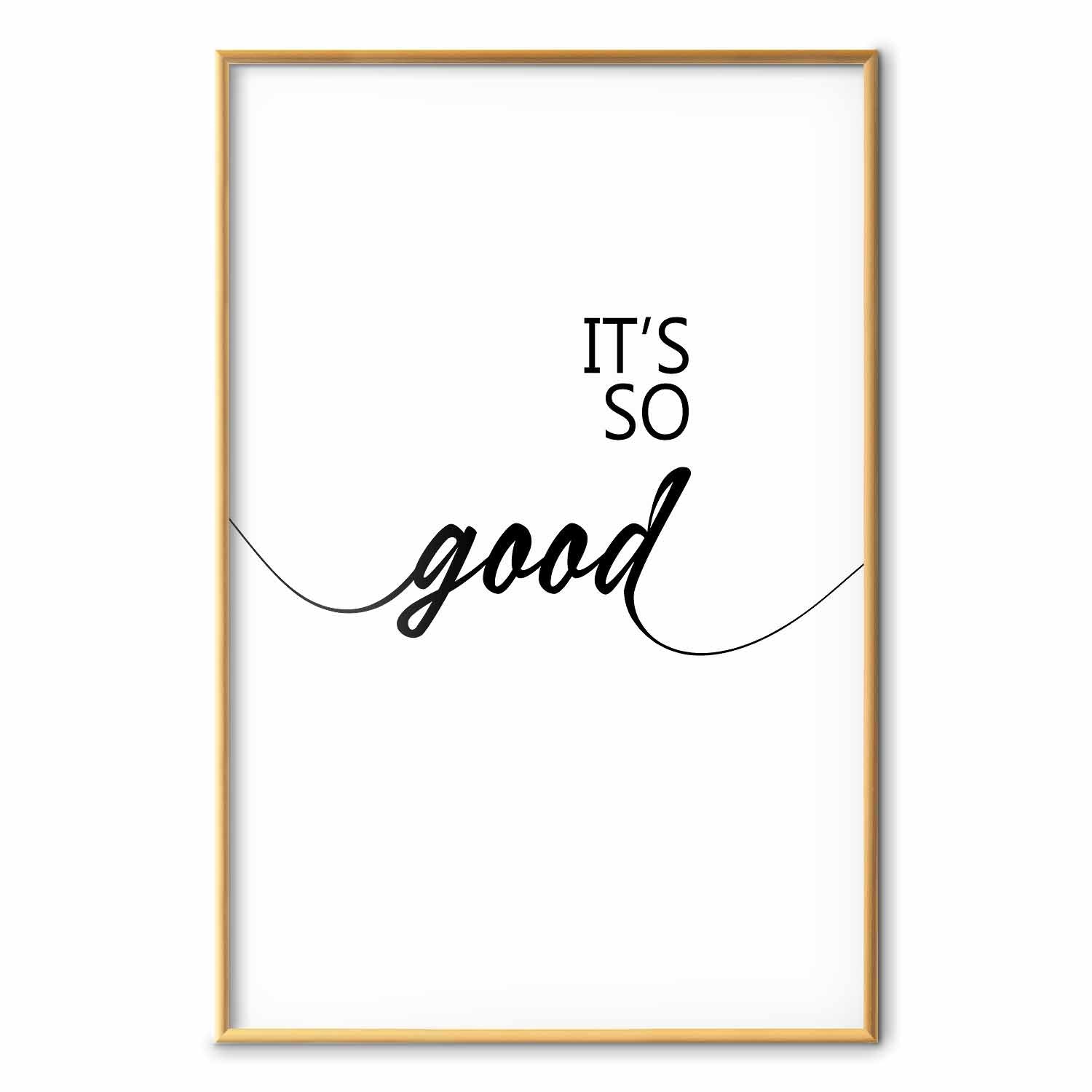 It's So Good Typography Text Poster