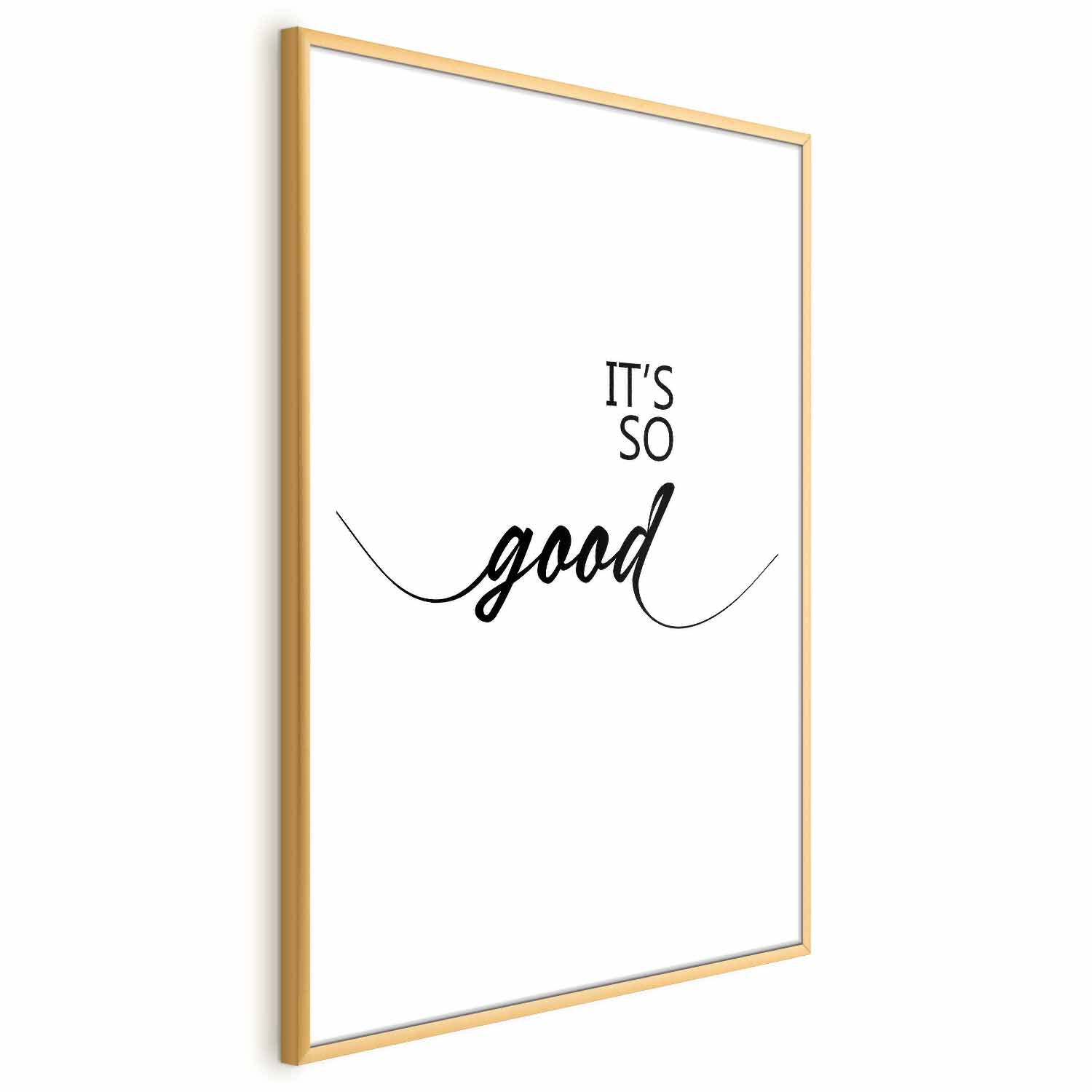 It's So Good Typography Text Poster