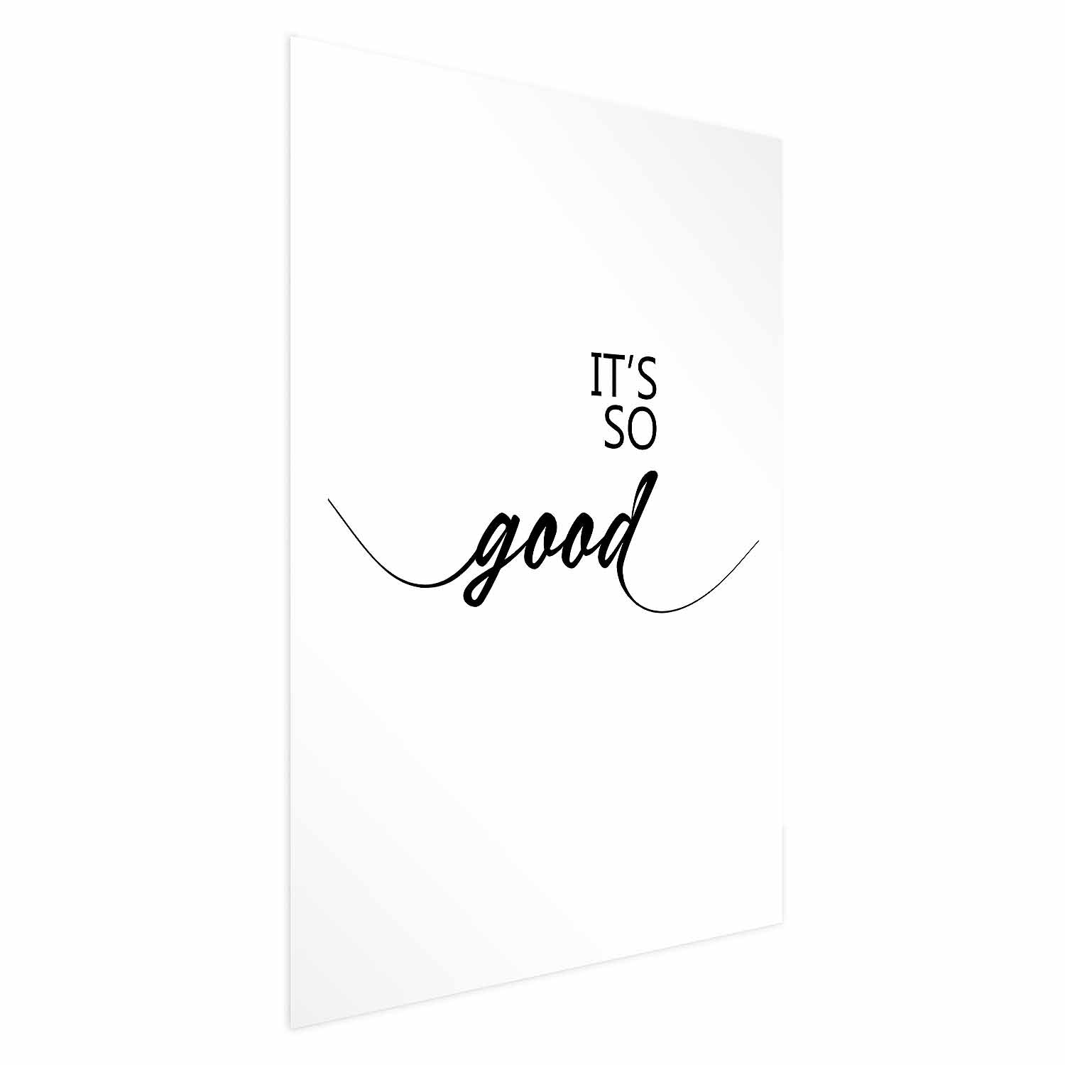 It's So Good Typography Text Poster