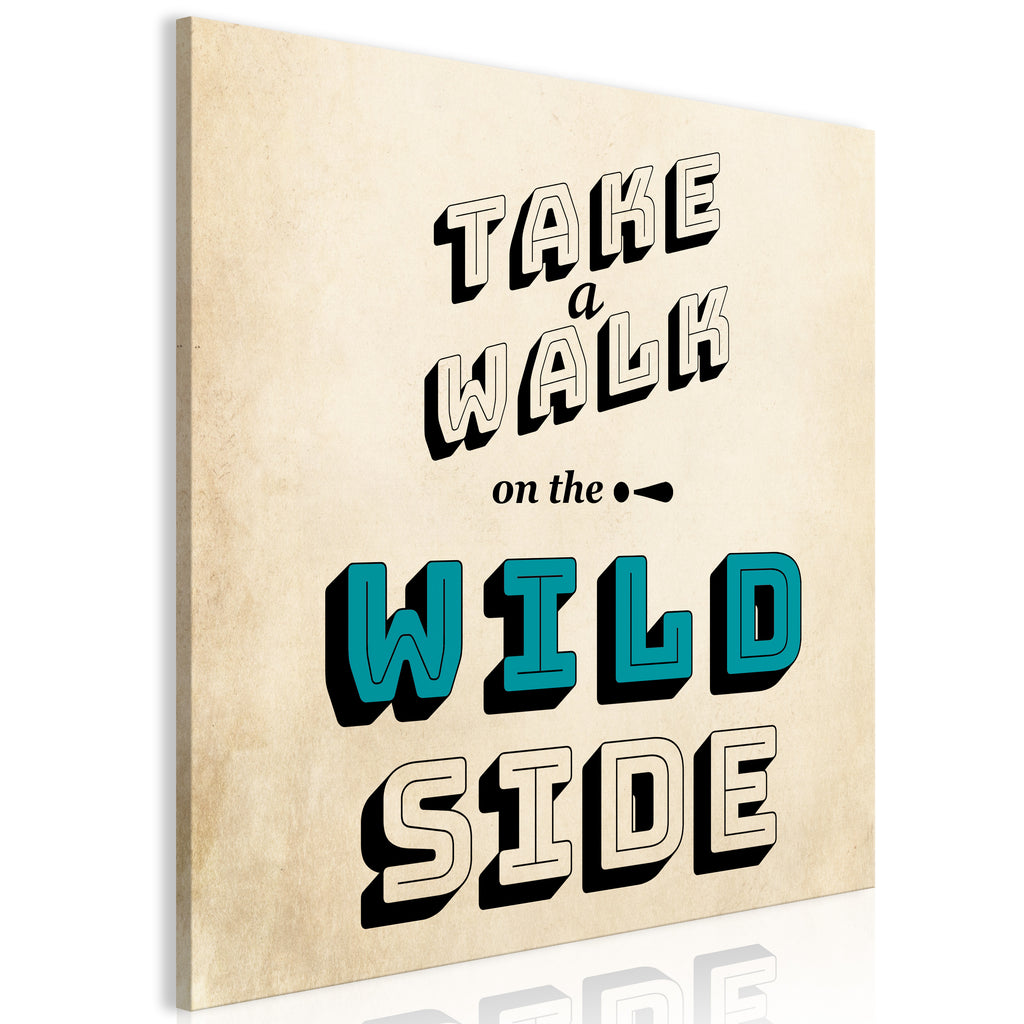 Canvas Print Take Walk on the Wild Side Square