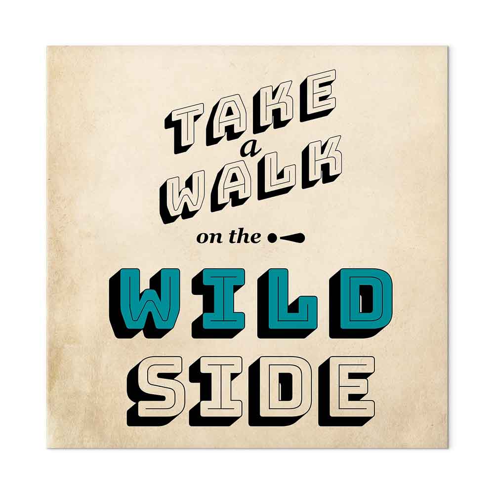 Wild Side Quote Text Canvas Print