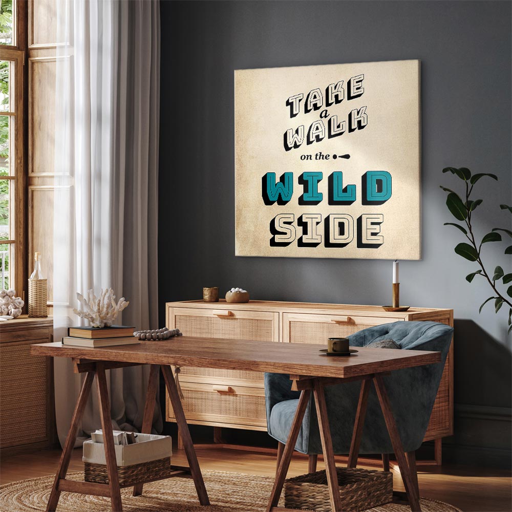 Wild Side Quote Text Canvas Print