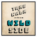 Wild Side Quote Text Canvas Print