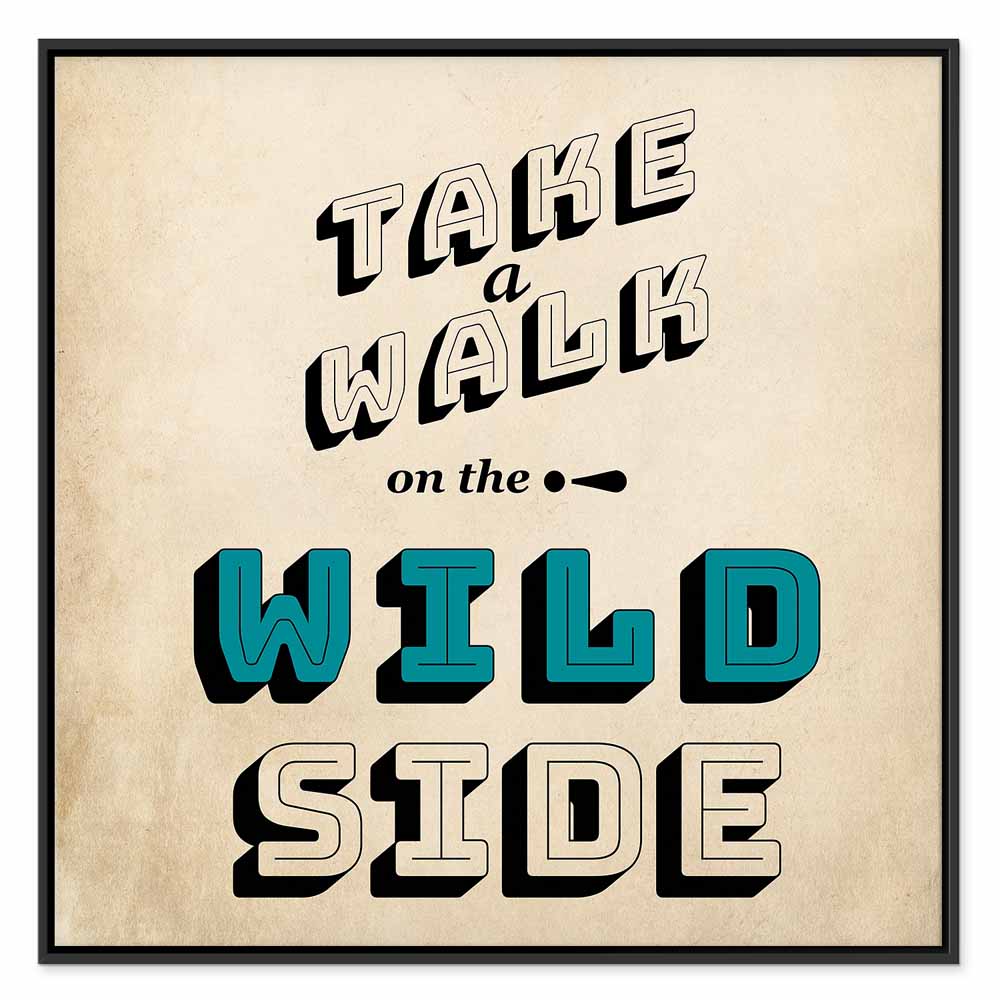 Wild Side Quote Text Canvas Print