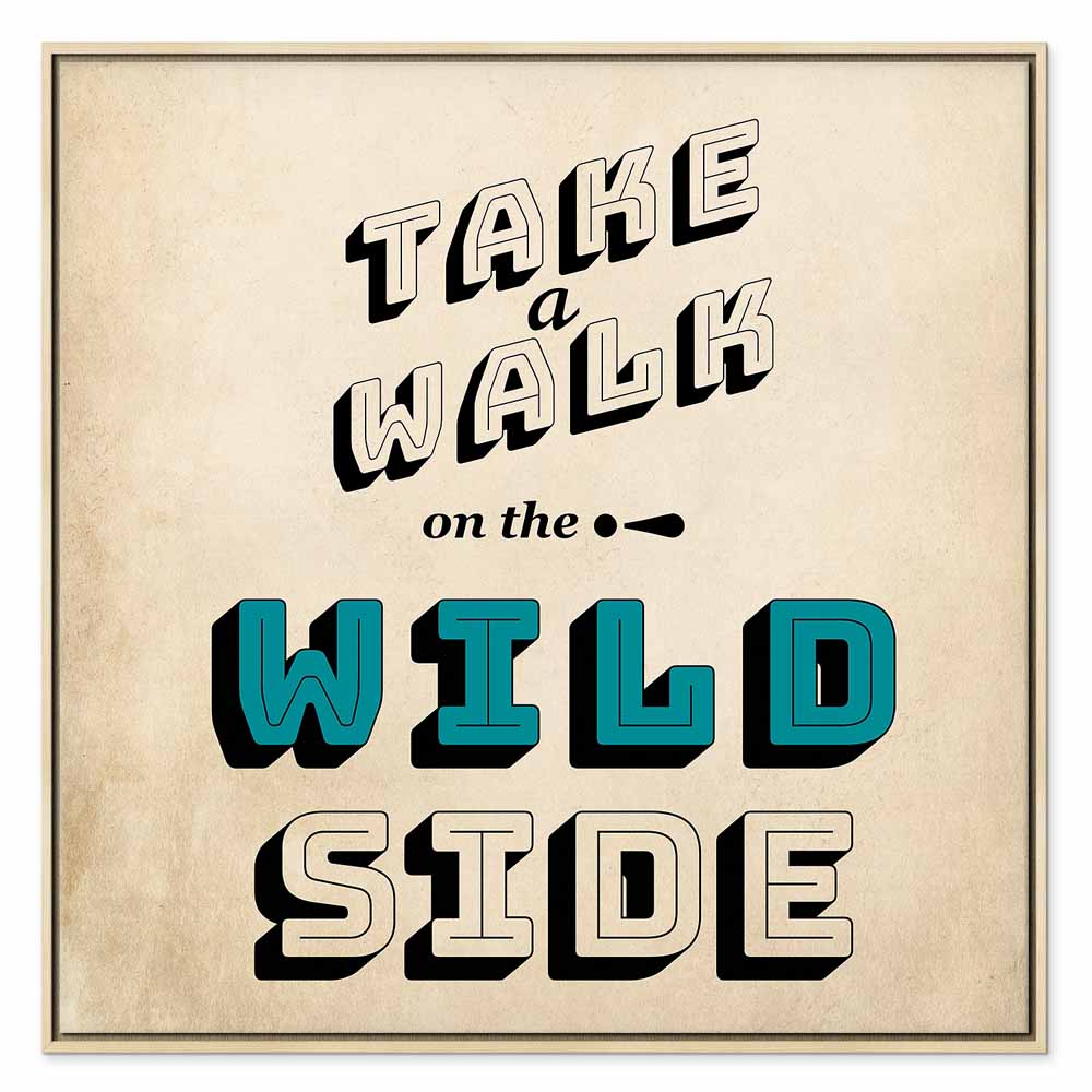 Wild Side Quote Text Canvas Print