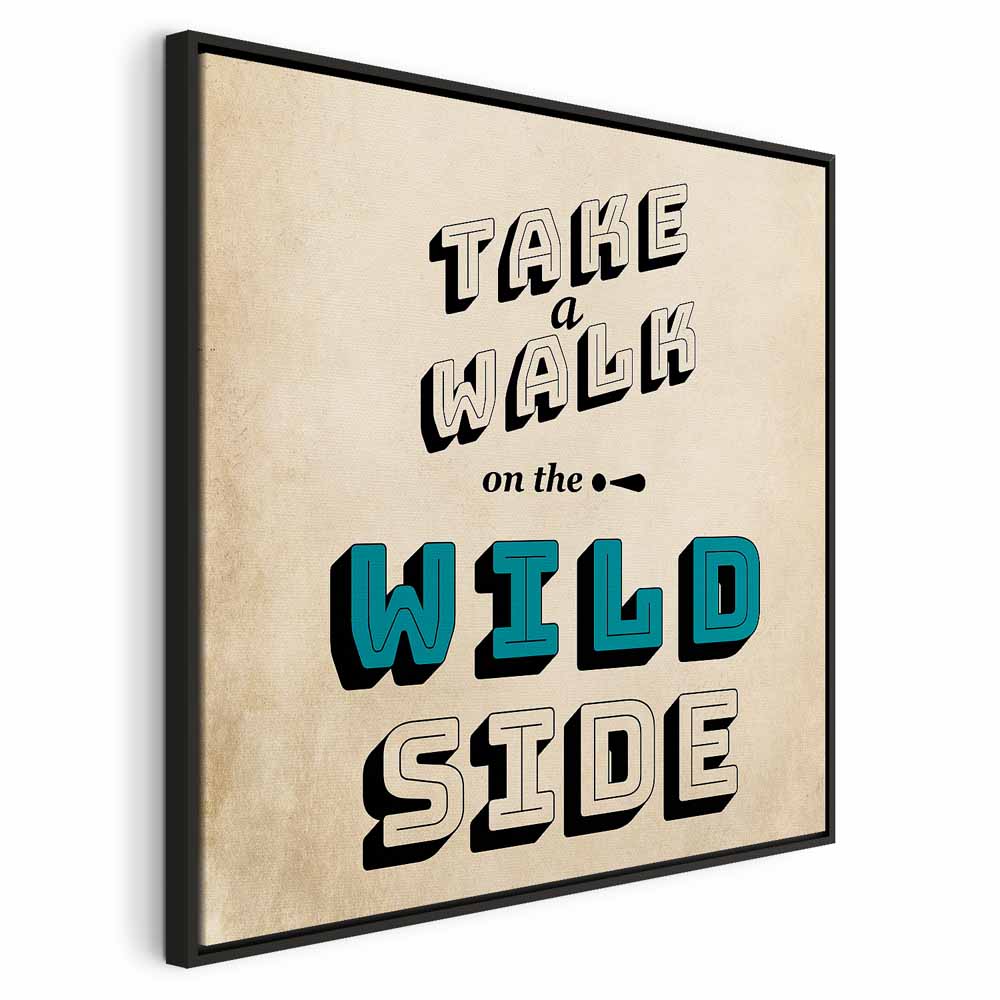 Wild Side Quote Text Canvas Print