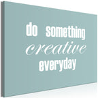 Canvas Print - Do Something Creative Everyday (1 Part) Wide