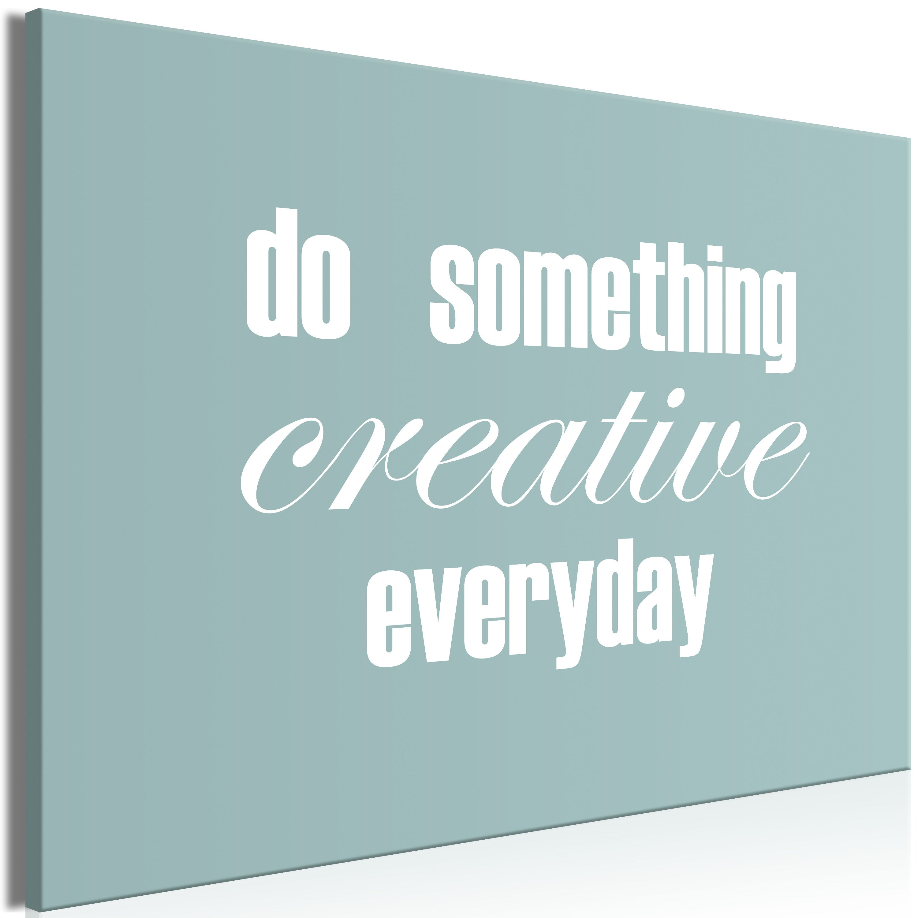 Canvas Print - Do Something Creative Everyday (1 Part) Wide