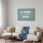 Do Something Creative Everyday Quote Canvas Print