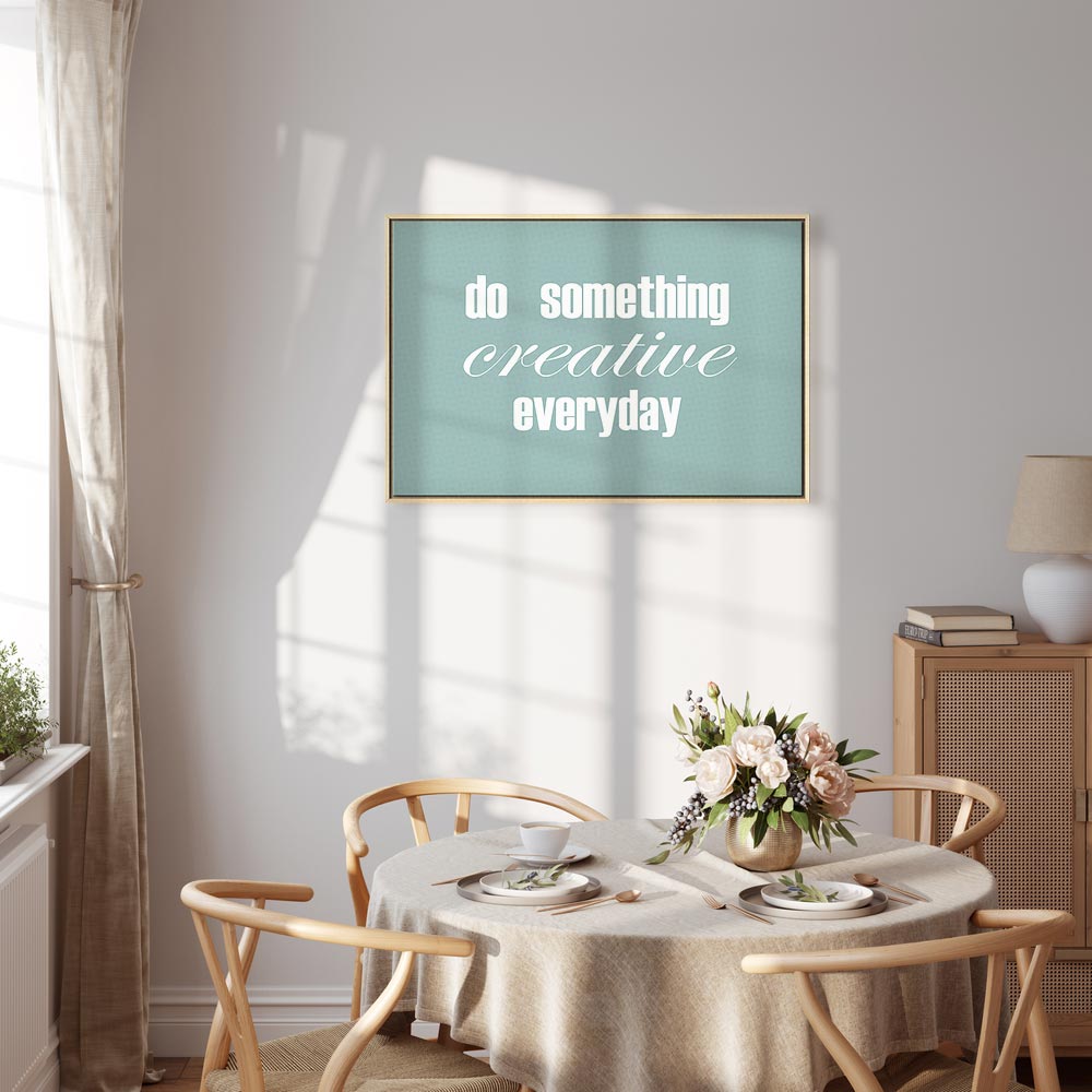 Do Something Creative Everyday Quote Canvas Print