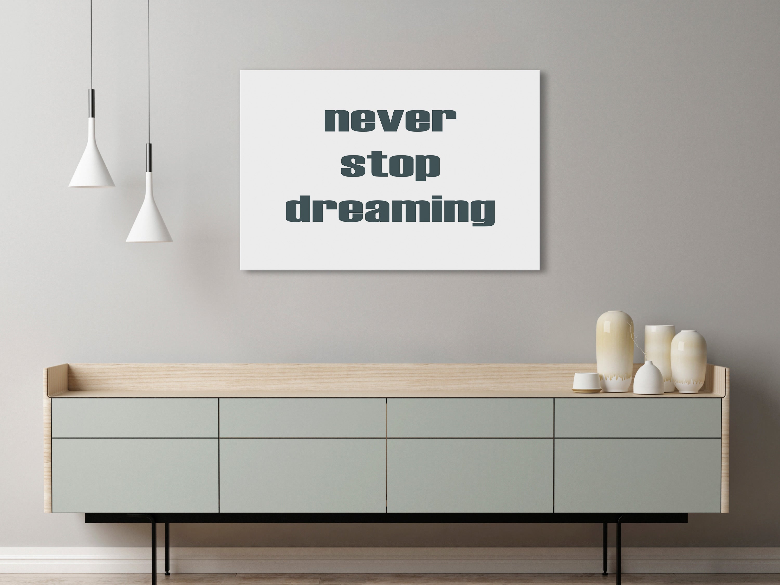 Canvas Print Never Stop Dreaming Wide 1 Part