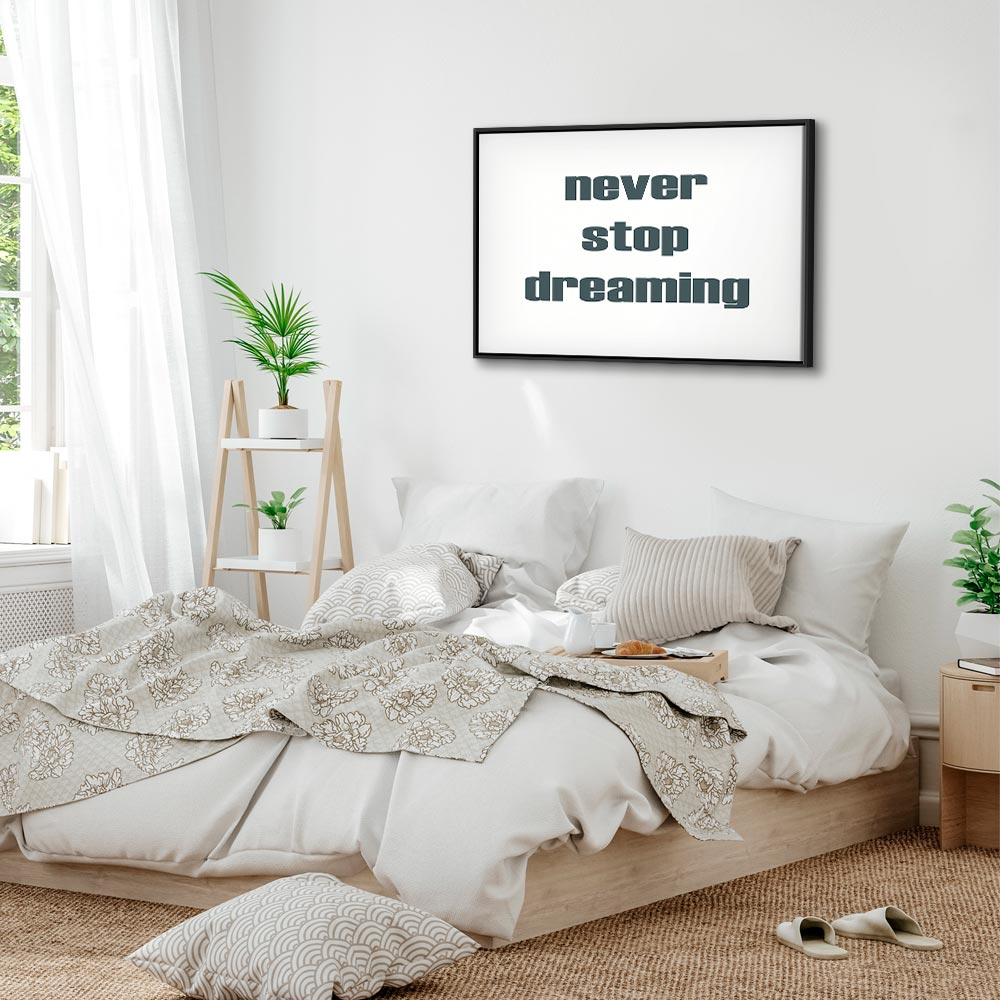 Never Stop Dreaming Quote Text Canvas Print