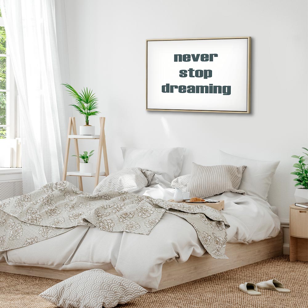 Never Stop Dreaming Quote Text Canvas Print